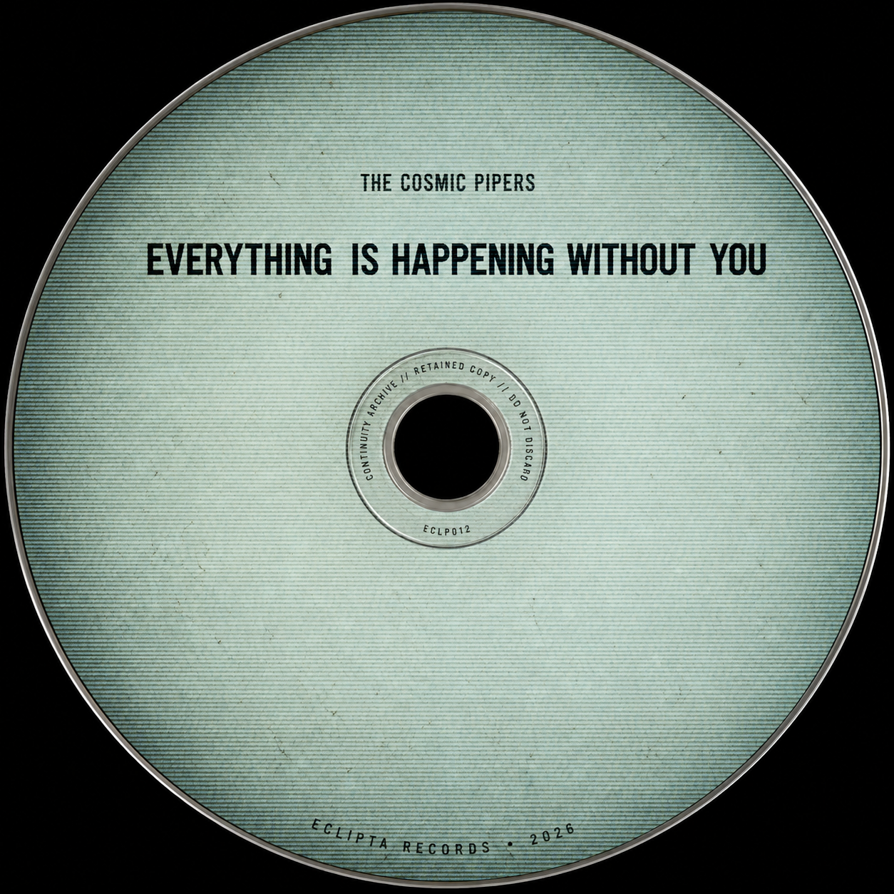 Everything Is Happening Without You compact disc design